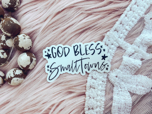 God Bless Small Towns - Sticker-402 MISC GIFTS-Adelyn Elaine's-Adelyn Elaine's Boutique, Women's Clothing Boutique in Gilmer, TX