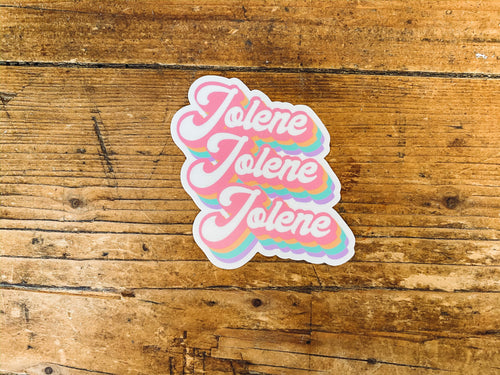 Jolene Jolene Sticker-402 MISC GIFTS-Adelyn Elaine's-Adelyn Elaine's Boutique, Women's Clothing Boutique in Gilmer, TX